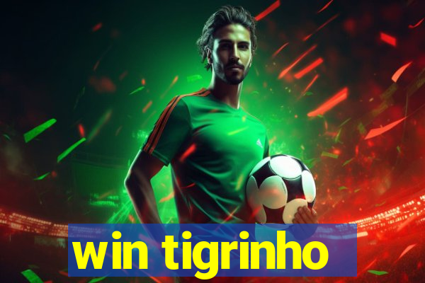 win tigrinho